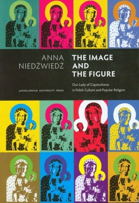 The Image and the Figure - Niedźwiedź Anna