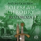 Bolesław Chrobry. Tom 4. Rozdroża. Część 1 - Antoni Gołubiew