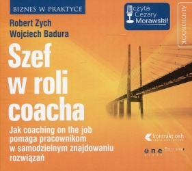 Szef w roli coacha (Audiobook) - Robert Zych, Wojciech Badura