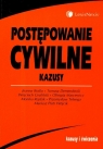 Postępowanie cywilne Kazusy  Bodio Joanna, Demendecki Tomasz, Graliński Wojciech i inni