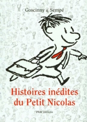 Histoires inedites du Petit Nicolas 1 - René Goscinny, Jean-Jacques Sempé