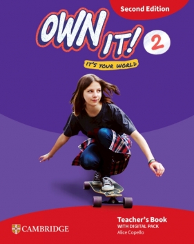 Own it! Level 2 Teacher's Book with Digital Pack Second Edition