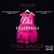 Zła mamusia audiobook - Tina Baker