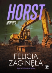 William Wisting. Tom 2. Felicia zaginęła - Jørn Lier Horst