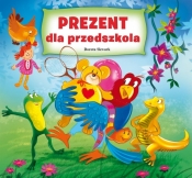 Prezent dla przedszkola - Dorota Skwark