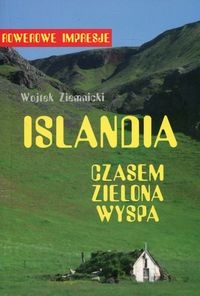 Islandia Czasem zielona wyspa