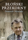Błoński przekorny Dziennik Wywiady Błoński Jan
