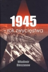 1945 rok zwycięstwa Bieszanow Władimir