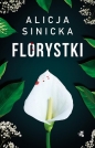 Florystki - Alicja Sinicka