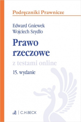 Prawo rzeczowe z testami online - Edward Gniewek, Wojciech Szydło