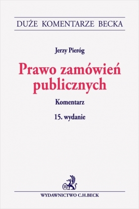 Prawo zamówień publicznych Komentarz - Jerzy Pieróg