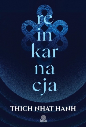 Reinkarnacja - Thích Nhất Hạnh, Luu Phap
