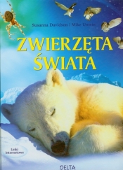 Zwierzęta świata - Susanna Davidson, Mike Unwin