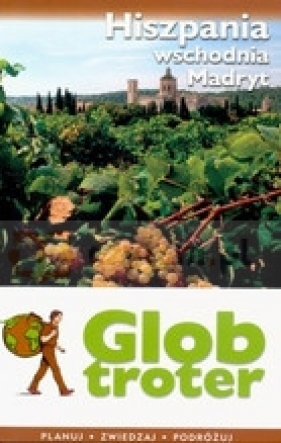 Globtroter. Hiszpania Wschodnia, Mardyt - Opracowanie zbiorowe