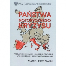 Państwa notorycznego kryzysu - Pawłowski Maciej