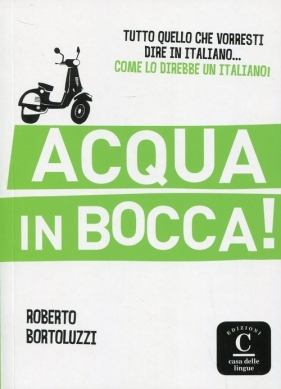 Acqua in Bocca - Bortoluzzi Roberto