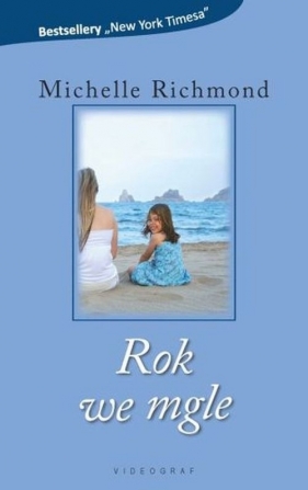 Rok we mgle - Richmond Michelle