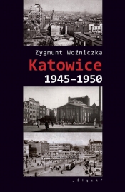 Katowice 1945-1950 - Woźniczka Zygmunt