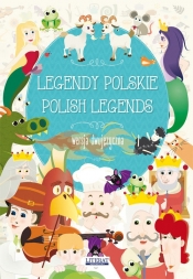 Legendy polskie. Polish legends - Małgorzata Korczyńska, Katarzyna Piechocka-Empel