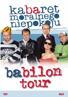 Kabaret Moralnego Niepokoju – Babilon Tour