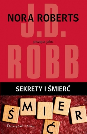 Sekrety i śmierć - Robb J.D