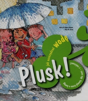 Plusk Jak oszczędzać wodę - Jimenez Nuria, Jimenez Empar, Curto Rosa M.
