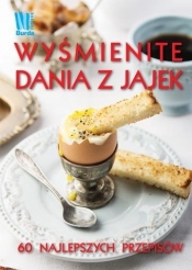 Wyśmienite dania z jajek - <br />
