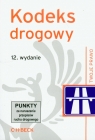 Kodeks drogowy Twoje prawo Punkty za naruszenie przepisów ruchu drogowego