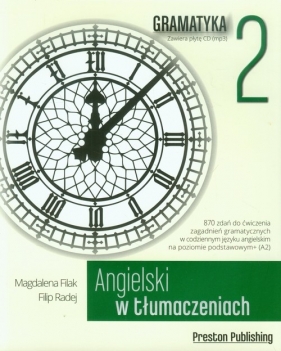 Angielski w tłumaczeniach Gramatyka 2 z płytą CD - Filak Magdalena, Radej Filip