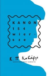 Kanon. 154 wiersze - Konstandinos Kawafis