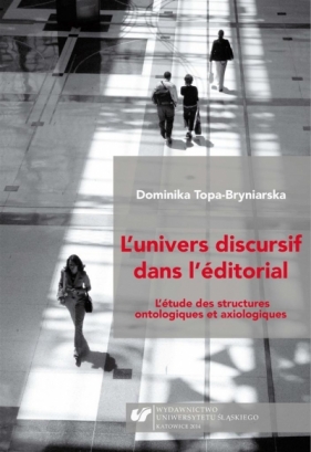 L'Univers discursif dans l'ditorial + CD - Dominika Topa-Bryniarska