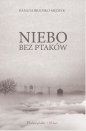 Niebo bez ptaków - Danuta Brzosko-Mędryk