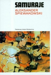 Samuraje - Śpiewakowski Aleksander