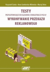 Testy przygotowujące do egzaminu kw. PGF.07 - Maciej Skóra, Anna Samborska-Milewska, Krzysztof Ciurka