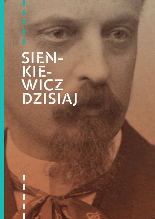 Sienkiewicz dzisiaj