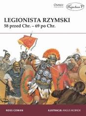 Legionista rzymski 58 r. przed Chr. - 69 r. po Chr. - Ross Cowan