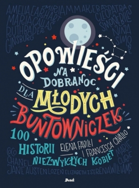 Opowieści na dobranoc dla młodych buntowniczek (OUTLET - USZKODZENIE) - Francesca Cavallo, Elena Favilli