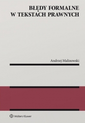 Błędy formalne w tekstach prawnych - Malinowski Andrzej