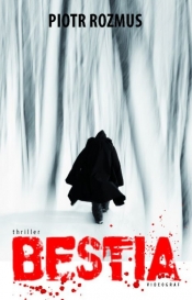 Bestia - Piotr Rozmus