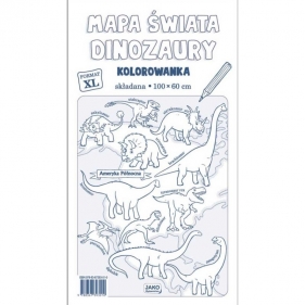 Kolorowanka XL. Mapa świata. Dinozaury - Opracowanie zbiorowe