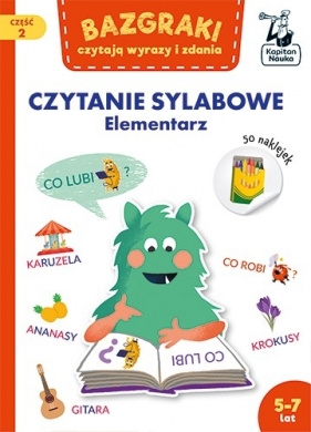 Bazgraki czytają wyrazy i zdania. Czytanie sylabowe. Elementarz - Osuchowska Zuzanna