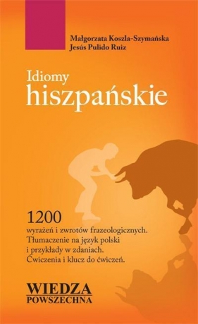 Idiomy hiszpańskie WP - Jesus Pulido Ruiz, Małgorzata Koszla-Szymańska