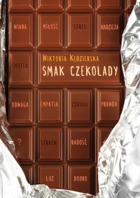 Smak czekolady - Kędzierska Wiktoria
