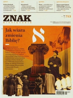 Znak 713 10/2014 Jak wiara zmienia Biblię - <br />