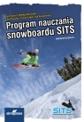 Program Nauczania Snowboardu SITS Kunysz Piotr, Marciniak Mikołaj, Powolny Lech
