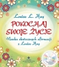 Pokochaj swoje życie. Nauka skutecznych afirmacji z Louise Hay + CD - Louise L. Hay