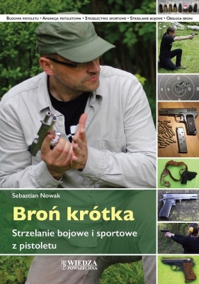 Broń krótka - Nowak Sebastian