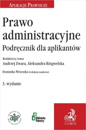 Prawo administracyjne Podręcznik dla aplikantów - Zwara Andrzej