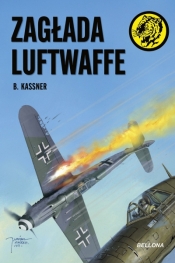 Zagłada Luftwaffe - B. Kassner .