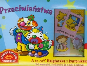A to co Książeczka z kartonikami Przeciwieństwa